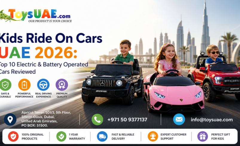 Kids Ride On Cars UAE 2026: Top 10 Electric & Battery Operated Cars Reviewed