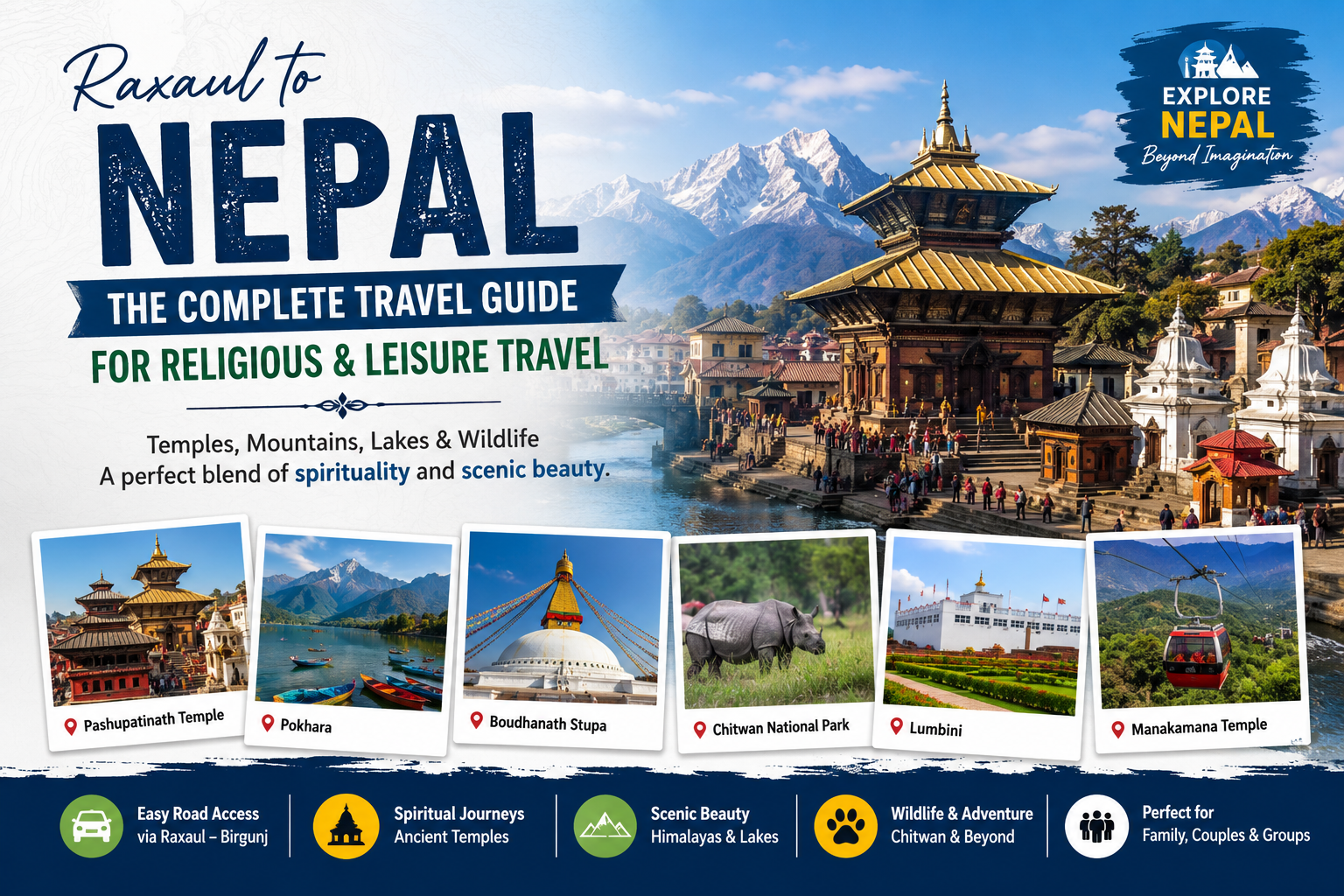Raxaul to Nepal Travel Guide: Explore Kathmandu, Pokhara & Lumbini by Road