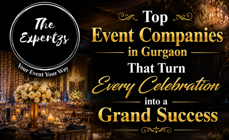 Top Event Companies in Gurgaon That Turn Every Celebration into a Grand Success