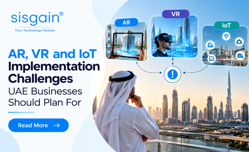 AR, VR and IoT Implementation Challenges UAE Businesses Should Plan For