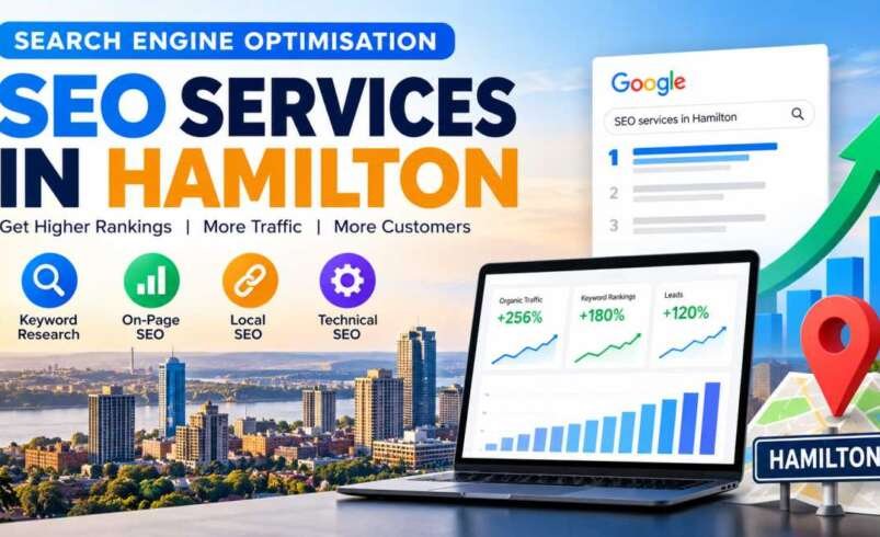 Expert Search Engine Optimisation Services in Hamilton to Boost Website Traffic
