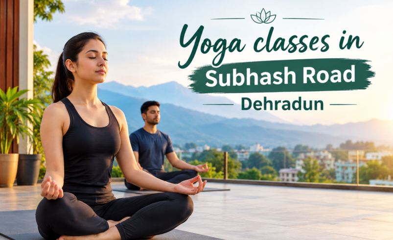 Yoga Classes in Subhash Road Dehradun for a More Active Lifestyle